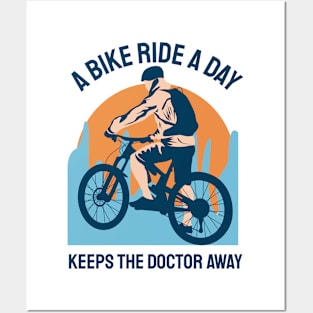 A BIKE A DAY KEEPS TH DOCTOR AWAY Posters and Art